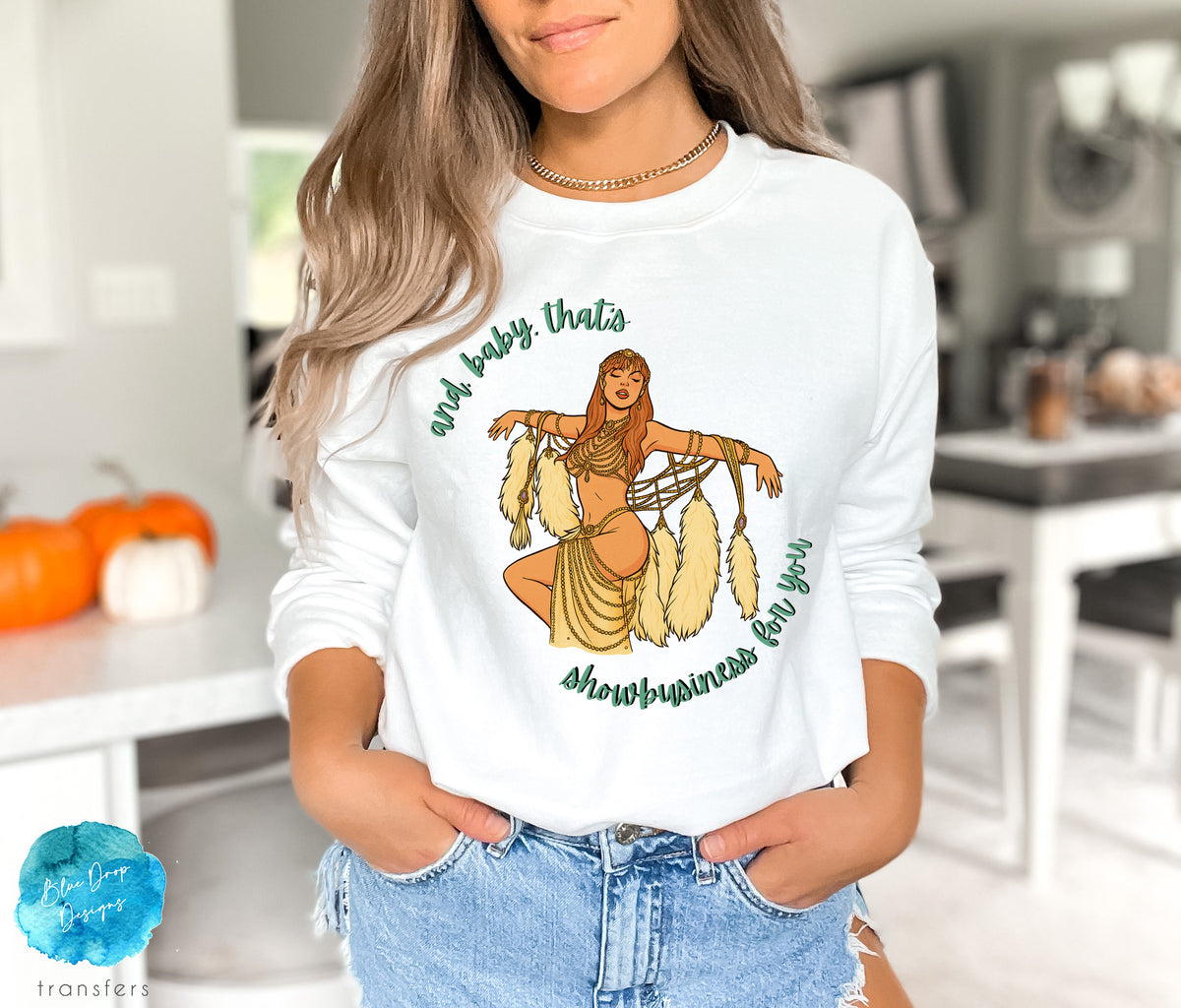 And Baby That's Show Biz Taylor Full Color Heat Transfer