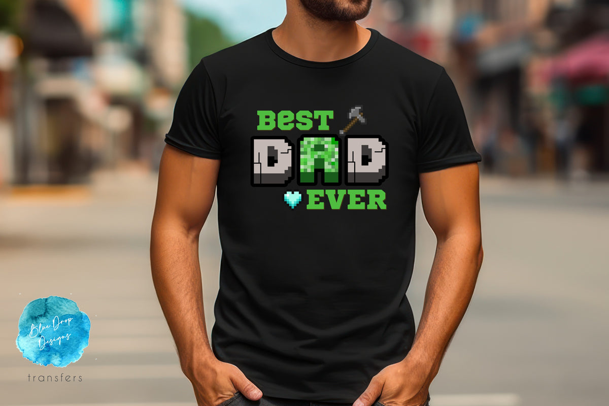 Minecraft Best Dad Ever Full Colour Heat Transfer